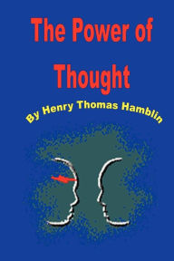 Title: The Power of Thought, Author: Thomas Henry Hamblin