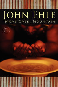 Title: Move Over, Mountain: 50th Anniversary Edition, Author: John Ehle