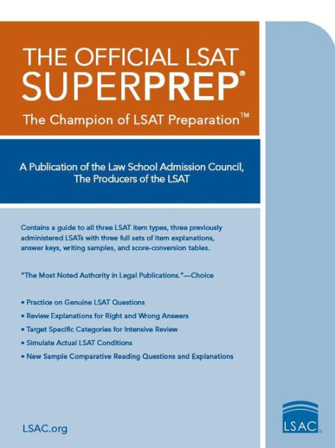 The Official Lsat Superprep: The Champion Of Lsat Prep By Law School 