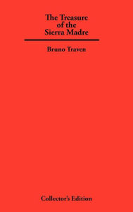 The Treasure Of The Sierra Madre