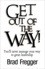 Get Out Of The Way!