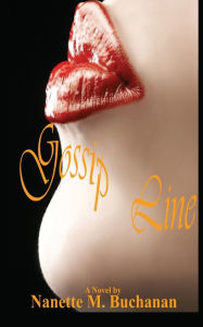 Title: Gossip Line, Author: Nanette M Buchanan