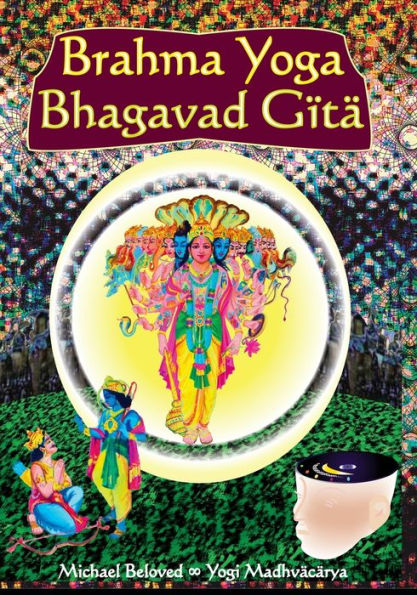 Brahma Yoga Bhagavad Gita