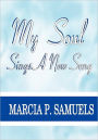 My Soul Sings A New Song