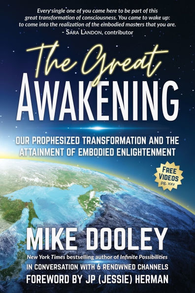 The Great Awakening: Our Prophesized Transformation and the Attainment of Embodied Enlightenment