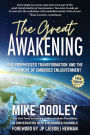 The Great Awakening: Our Prophesized Transformation and the Attainment of Embodied Enlightenment