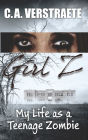Girl Z: My Life As A Teenage Zombie