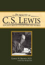 In Pursuit of C. S. Lewis: Adventures in Collecting His Works