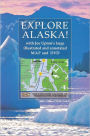Explore Alaska! with Joe Upton's Large Illustrated and Annotated Map and DVD
