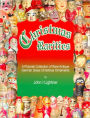 Christmas Rarities: A Pictorial Collection of Rare Antique German Glass Christmas Ornaments