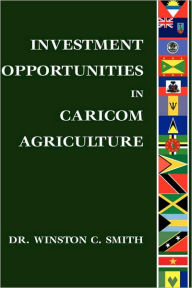 Investment Opportunities in CARICOM Agriculture