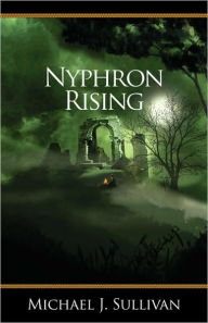 Nyphron Rising (Riyria Revelations Series #3)