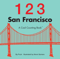 123 San Francisco: A Cool Counting Book