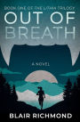 Out of Breath: The Lithia Trilogy, Book 1