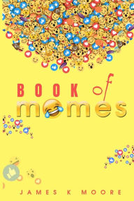 Title: Book Of Memes, Author: James Moore