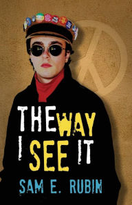 Title: The Way I See It, Author: Sam E Rubin