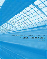Title: Student Study Guide for Fundamentals of International Business, Author: Andrew Yap