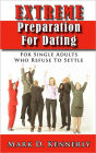 Extreme Preparation For Dating