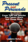 Present And Persuade