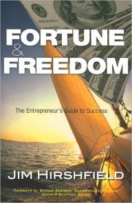 Fortune & Freedom: The Entrepreneur's Guide to Success