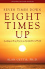 Seven Times Down, Eight Times Up: Landing on Your Feet in an Upside down World