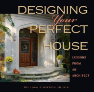 Designing Your Perfect House: Lessons from an Architect