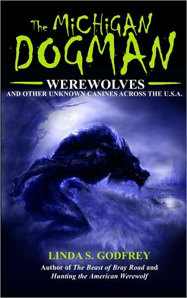Michigan Dogman by Linda S. Godfrey, Paperback | Barnes & Noble®