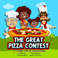Title: The Great Pizza Contest: A Tasty Tale of Cooperation, Author: Isabella Quickdraw