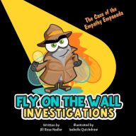 Title: Fly on the Wall Investigations: The Case of the Empathy Empanada, Author: Isabella Quickdraw