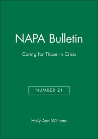 Title: Caring for Those in Crisis, Author: Holly Ann Williams
