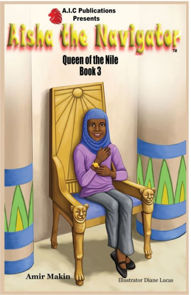 Aisha the Navigator Queen of the Nile: Book 3