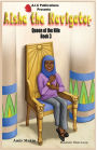 Aisha the Navigator Queen of the Nile: Book 3
