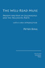The Well-Read Muse: Present and Past in Callimachus and the Hellenistic Poets