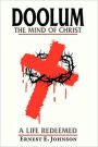 Doolum: The Mind of Christ: A Life Redeemed