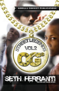Title: Street Legends Vol. 2 Orginial Gangsters, Author: Gorilla Convict Publications