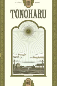 Tonoharu: Part One