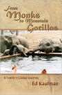 From Monks to Mountain Gorillas: A Family's Global Journey