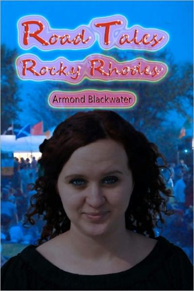 Road Tales: Rocky Rhodes