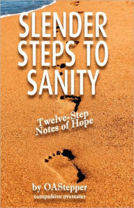 Slender Steps To Sanity
