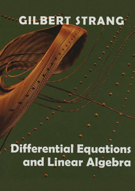 Differential Equations And Linear Algebra By Gilbert Strang ...