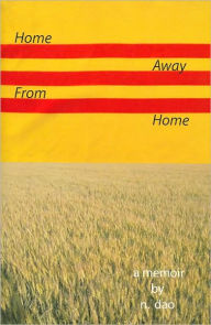 Title: Home Away From Home, Author: Nghiep D. Dao