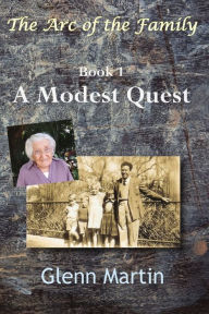 Title: A Modest Quest, Author: Glenn Martin