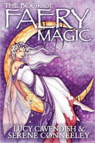 The Book Of Faery Magic