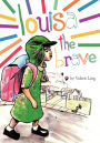 Louisa the Brave