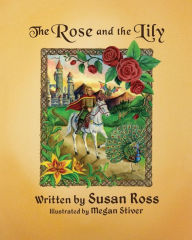 The Rose And The Lily