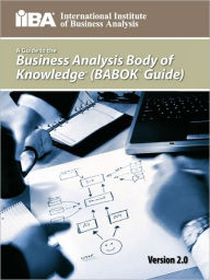 Title: A Guide To The Business Analysis Body Of Knowledge (Babok Guide), Author: Kevin Brennan