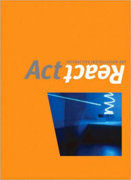 Act/React: Interactive Installation Art