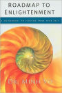 Roadmap to Enlightenment: A Guidebook to Finding Your True Self