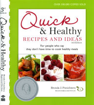 Quick and Healthy Recipes and Ideas: For people who say they don't have time to cook healthy meals