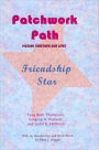 Patchwork Path: Friendship Star